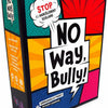 Jeux No Way, Bully! Jeu Contre Le harcèlement Scolaire et Le cyberharcèlement, Dès 10 Ans, 2 à 30 Joueurs, Livret Pratique 24 Pages co-conçu avec Emmanuelle Piquet
